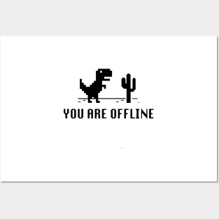 You are Offline Posters and Art